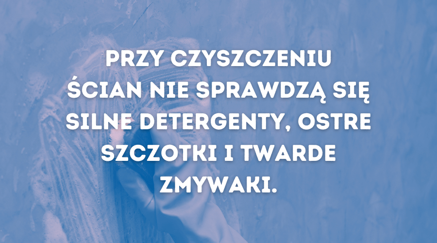 jak wyczyścić ścianę i jej nie uszkodzić